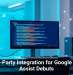 Third-Party Integration for Google Code Assist Debuts